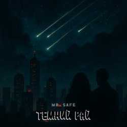 Pochette Mr. Safe - Темний рай