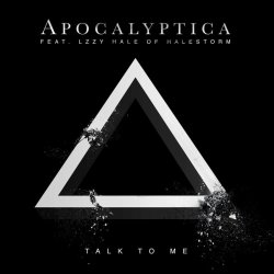 Pochette Apocalyptica & Lzzy Hale - Talk To Me