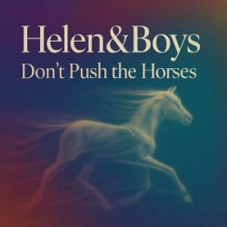 Pochette Helen&Boys - Don’t push the horses