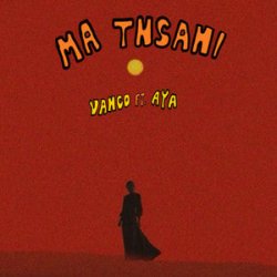 Pochette VANCO & AYA - MA TNSANI (Dj Dark & Mentol Remix)