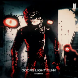 Pochette DJ VTTT77 & DJ VYZ - DOORS LIGHT FUNK (SUPER SLOWED)