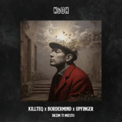 Pochette KILLTEQ & BORDERMIND & UPFINGER - Drzim Ti Miesto