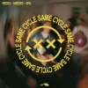 Pochette Hedex & ArrDee & Digital Farm Animals - Same Cycle Hedex & ArrDee & Digital Farm Animals - Same Cycle