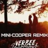 Pochette VERBEE - Прятки (Mini-COOPER Remix) VERBEE - Прятки (Mini-COOPER Remix)