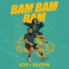 Pochette Azir & Ravshik - Bam Bam Bam Azir & Ravshik - Bam Bam Bam