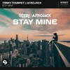 Pochette Timmy Trumpet, Afrojack - Stay Mine Timmy Trumpet, Afrojack - Stay Mine