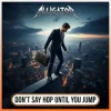 Pochette ALLIGATOR - Don`t Say Hop Until You Jump ALLIGATOR - Don`t Say Hop Until You Jump