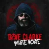 Pochette Dave Clarke - White Noise Dave Clarke - White Noise