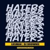 Pochette Losman & DJ Brownie - Haters (2023 OOF! Mix) Losman & DJ Brownie - Haters (2023 OOF! Mix)