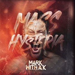 Pochette Mark With A K - Mass Hysteria