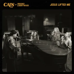 Pochette CAIN & Brooke Ligertwood - Jesus Lifted Me