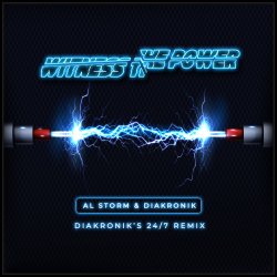 Pochette Al Storm & Diakronik - Witness The Power (DS1 Remix)