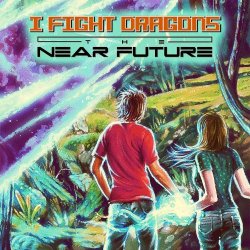Pochette I Fight Dragons - Prelude