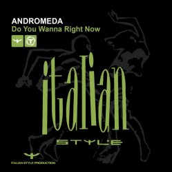 Pochette Andromeda - Do You Wanna Right Now (Extended Mix)