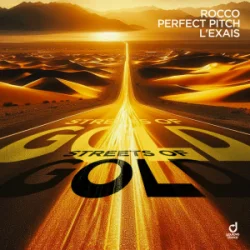 Pochette Rocco & Perfect Pitch & L´EXAIS - Streets of Gold