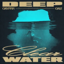 Pochette Gryffin & GRiZ - Deep Clear Water
