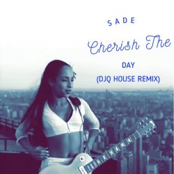 Pochette Sade - Cherish The Day