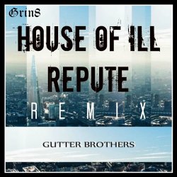 Pochette Gutter Brothers - House Of III Repute