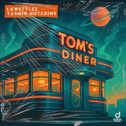 Pochette Lawstylez & Yasmin Hutchins - Tom's Diner