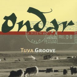 Pochette Ondar - Tuva Groove