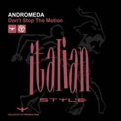 Pochette Andromeda - Don't Stop the Motion