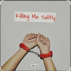 Pochette MD DJ - Killing Me Softly (Cover)