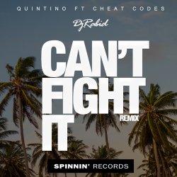 Pochette Quintino x Cheat Codes - Can’t Fight It (Original Mix)