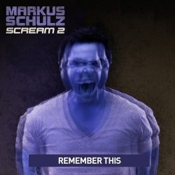 Pochette Markus Schulz - Remember This (Mark Shery Remix)