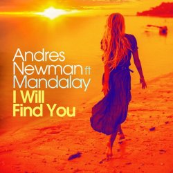Pochette Andres Newman feat. Mandalay - I Will Find You