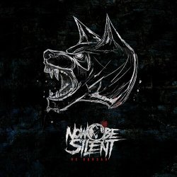 Pochette Now be silent - Не обязан