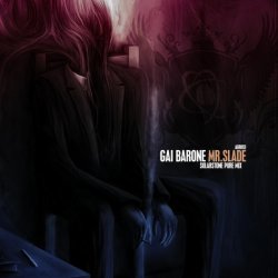 Pochette Gai Barone - Mr. Slade (Solarstone Pure Mix)