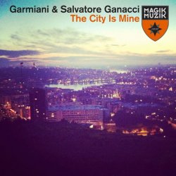 Pochette Garmiani & Salvatore Ganacci - The City Is Mine (Original Mix)