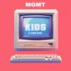 Pochette MGMT - Kids (Dj Dark Remix) MGMT - Kids (Dj Dark Remix)