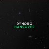 Pochette Dynoro - Hangover Dynoro - Hangover
