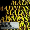 Pochette Dimitri Vegas, Like Mike & Coone Ft. Lil Jon - Madness Dimitri Vegas, Like Mike & Coone Ft. Lil Jon - Madness