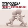 Pochette Mike Candys & Jack Holiday - Push the Feeling On Mike Candys & Jack Holiday - Push the Feeling On