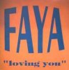 Pochette FAYA - Loving You (Edit) FAYA - Loving You (Edit)