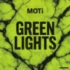 Pochette MOTi - Green Lights MOTi - Green Lights