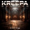 Pochette Kreepa - Dungeon (Original Mix) Kreepa - Dungeon (Original Mix)