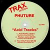 Pochette Phuture - Acid Tracks Phuture - Acid Tracks