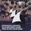 Pochette StadiumX & Dzasko feat. Delaney Jane - Time Is On Your Side (Original Mix) StadiumX & Dzasko feat. Delaney Jane - Time Is On Your Side (Original Mix)