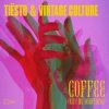 Pochette Tiësto & Vintage - Culture Coffee (Give Me Something) Tiësto & Vintage - Culture Coffee (Give Me Something)