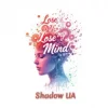 Pochette Shadow UA - Lose My Mind Shadow UA - Lose My Mind