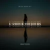 Pochette MASHB3AT. - L'Amour Toujours MASHB3AT. - L'Amour Toujours