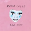 Pochette Major Lazer & Parris Goebel & America Foster - BRUK DOWN (feat. SadBoi) Major Lazer & Parris Goebel & America Foster - BRUK DOWN (feat. SadBoi)