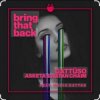 Pochette GATTUSO, Asketa & Natan Chaim feat. Nadia Gattas - Bring That Back GATTUSO, Asketa & Natan Chaim feat. Nadia Gattas - Bring That Back