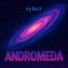 eyfect - Andromeda