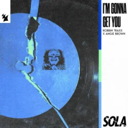 Pochette Robbin Traxx & Angie Brown - I'm Gonna Get You