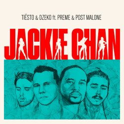 Pochette Tiësto & Dzeko feat. Preme & Post Malone - Jackie Chan