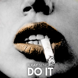 Pochette Dj GaLa & Ilkay Sencan - Do It